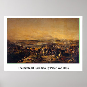 Die Schlacht um Borodino von Peter von Hess Poster