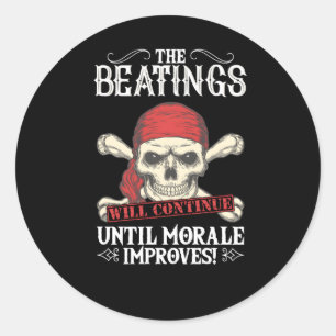 Die Schläge werden so lange weitergehen, bis sich  Runder Aufkleber