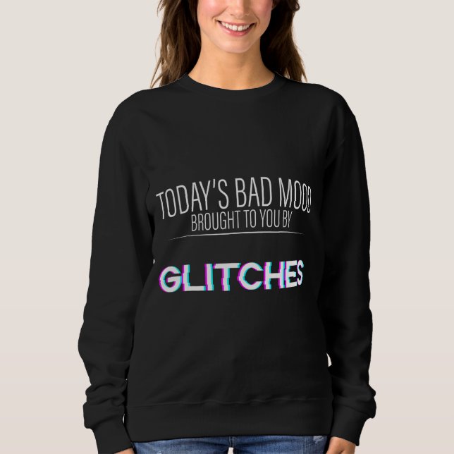 Die schlechte Laune, die dir heute durch die Klapp Sweatshirt (Vorderseite)