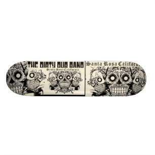 Die schmutzigen Tollpatsch-Band-Skate Skateboard