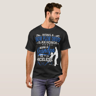 Die Schnee-Pflug-Fahrer-Ehre, die Großvater ist, T-Shirt