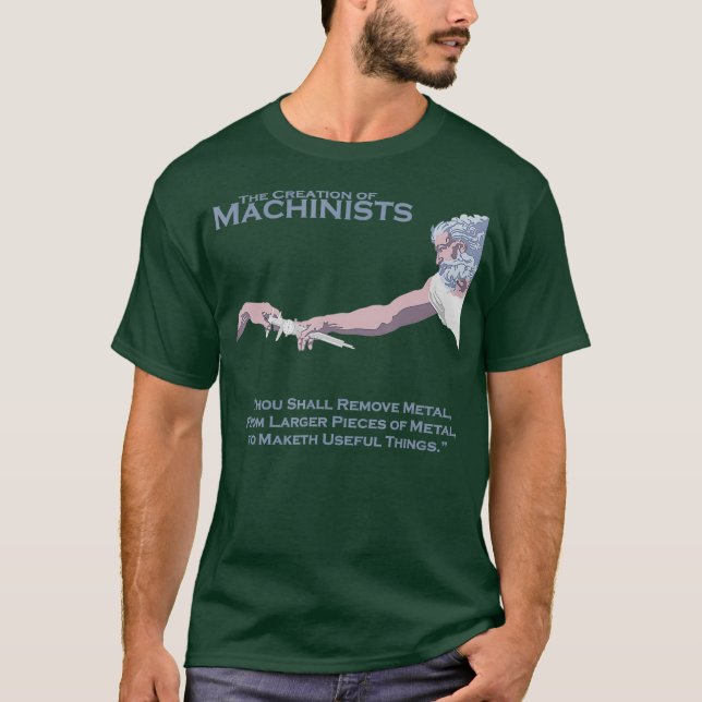 Die Schöpfung von Machinisten T-Shirt (Vorderseite)