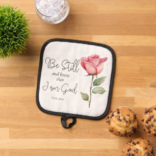 Die Schrift sei still und weiß, dass ich die Blume Topflappen