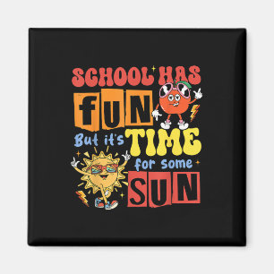 Die Schule hat Spaß, aber ihre Zeit für einige Son Magnet