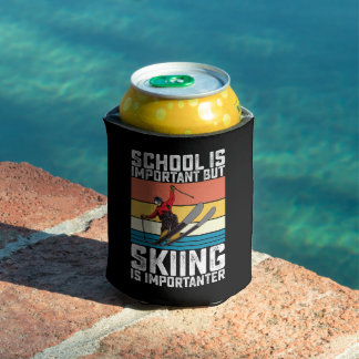 Die Schule ist wichtig, aber das Skifahren ist wic Dosenkühler