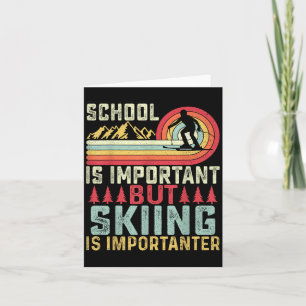 Die Schule ist wichtig, aber das Skifahren ist wic Karte