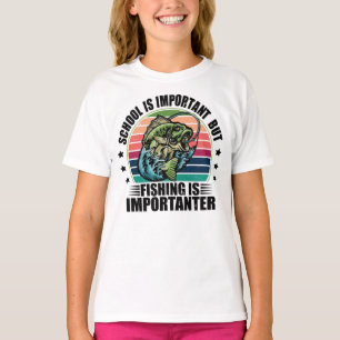 Die Schule ist wichtig, aber der Fischfang ist wic T-Shirt