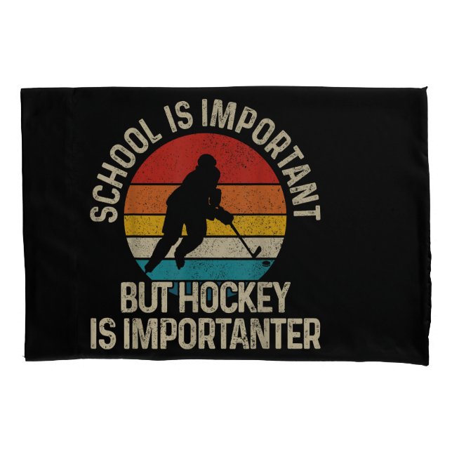 Die Schule ist wichtig, aber Hockey ist wichtig fü Kissenbezug (Vorderseite)