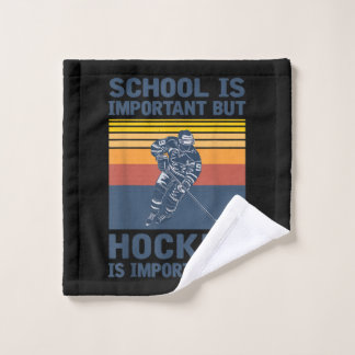 Die Schule ist wichtig, aber Hockey ist wichtig Waschlappen