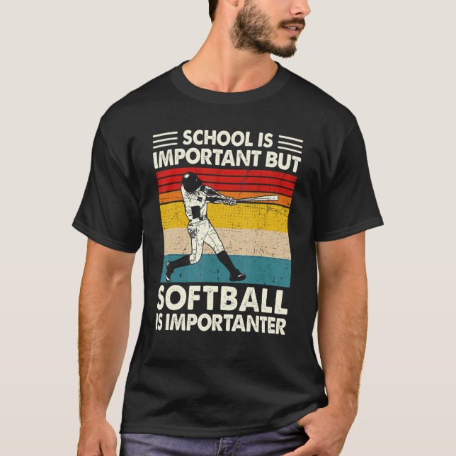 Die Schule ist wichtig, aber Softball ist wichtige T-Shirt (Vorderseite)