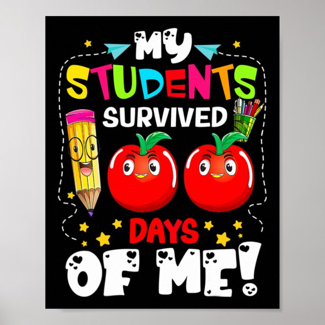 Die Schüler überlebten 100 Tage meines Schullehrer Poster (Vorne)