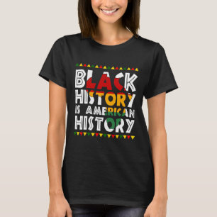 Die schwarze Geschichte ist das patriotische Afrik T-Shirt
