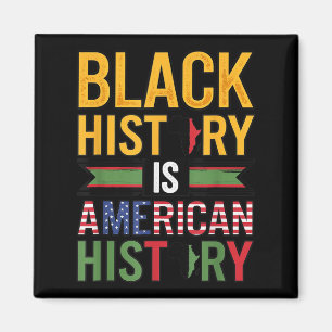 Die schwarze Geschichte ist die amerikanische Gesc Magnet