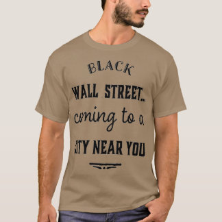 DIE SCHWARZE WALL-STRASSE, DIE IN EINE STADT IN DE T-Shirt