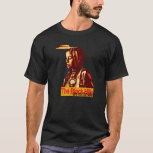 Die schwarzen Hügel sind nicht zum Verkauf T-Shirt