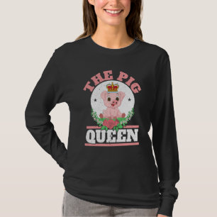 Die Schweinekönigin Farm Tier Schweinchen Bauer Sc T-Shirt