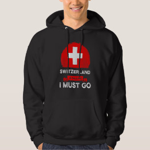 Die Schweiz ruft an, dass ich zum Schweizer Kultur Hoodie