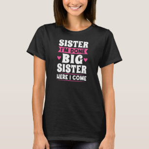 Die Schwester der Frau, die ich bin mit der großen T-Shirt