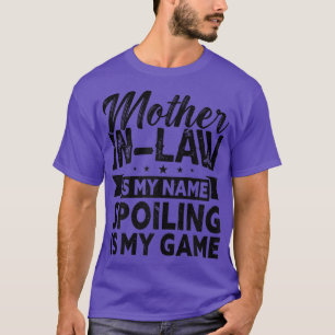 Die Schwiegermutter von Frauen ist mein Name, der T-Shirt
