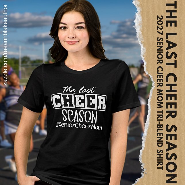 Die #SeniorCheerMom Letzte Cheer-Saison Tri-Blend Shirt (Von Creator hochgeladen)
