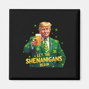 Die Shenanigans ließ Funny Trump St Patrick Magnet