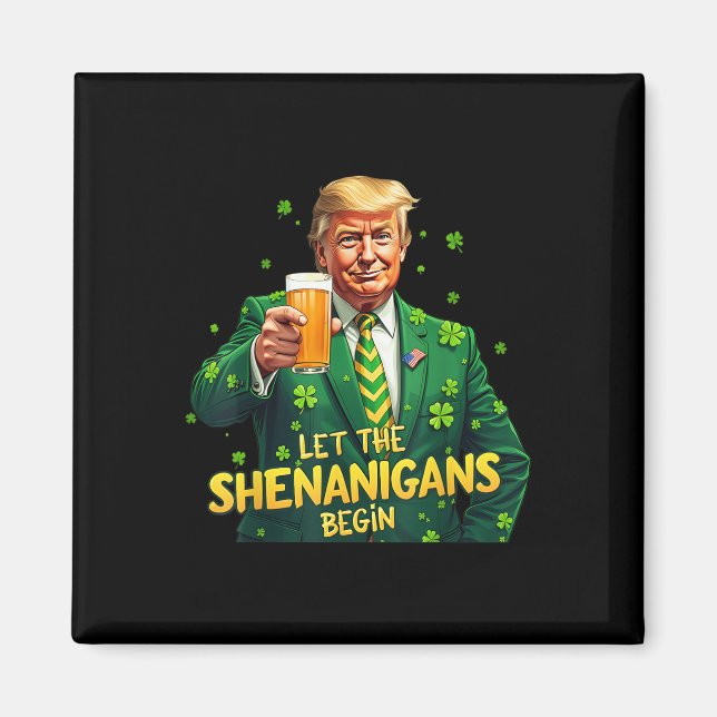Die Shenanigans ließ Funny Trump St Patrick Magnet (Vorne)