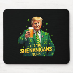 Die Shenanigans ließ Funny Trump St Patrick Mousepad