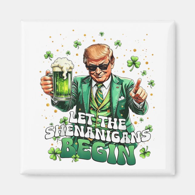 Die Shenanigans ließ Funny Trump St Patricks Magnet (Vorne)