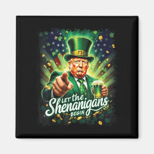 Die Shenanigans ließ Funny Trump St Patricks Magnet