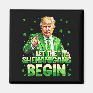 Die Shenanigans ließ Funny Trump St Patricks Magnet