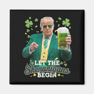 Die Shenanigans ließ Funny Trump St Patricks Magnet