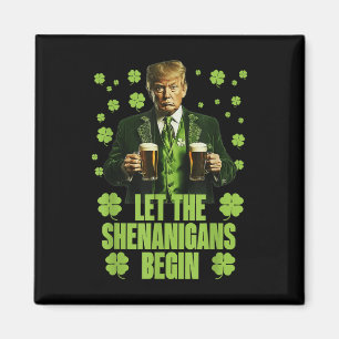 Die Shenanigans ließ Funny Trump St Patricks Magnet