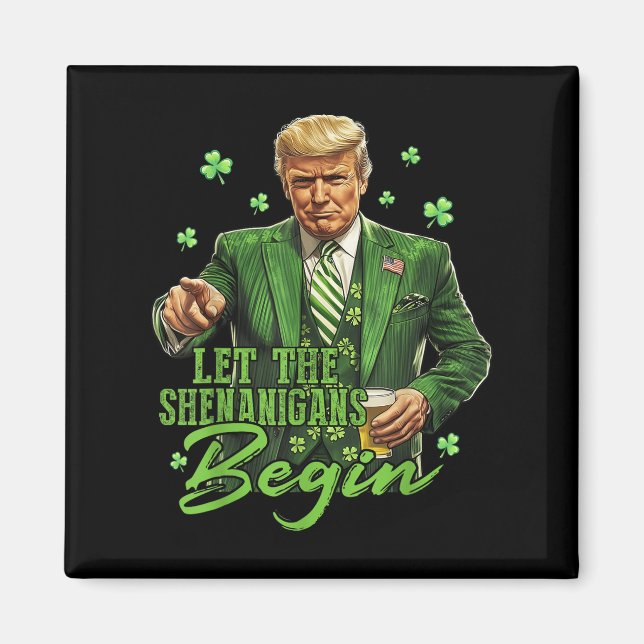 Die Shenanigans ließ Funny Trump St Patricks Magnet (Vorne)