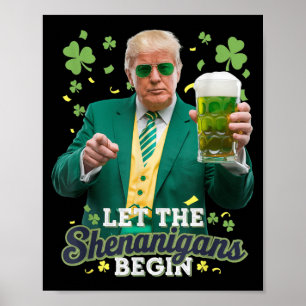 Die Shenanigans ließ Funny Trump St Patricks Poster