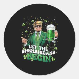 Die Shenanigans ließ Funny Trump St Patricks Runder Aufkleber