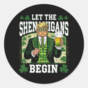 Die Shenanigans ließ Funny Trump St Patricks Runder Aufkleber