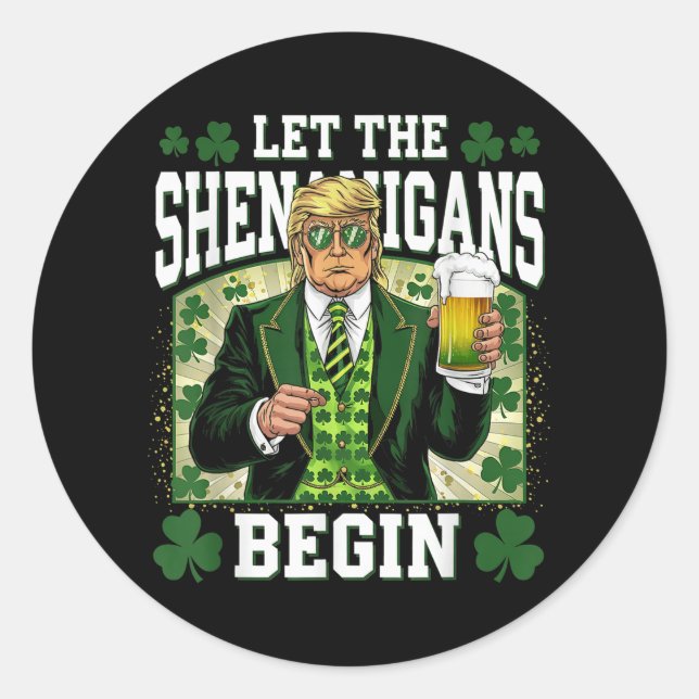 Die Shenanigans ließ Funny Trump St Patricks Runder Aufkleber (Vorderseite)