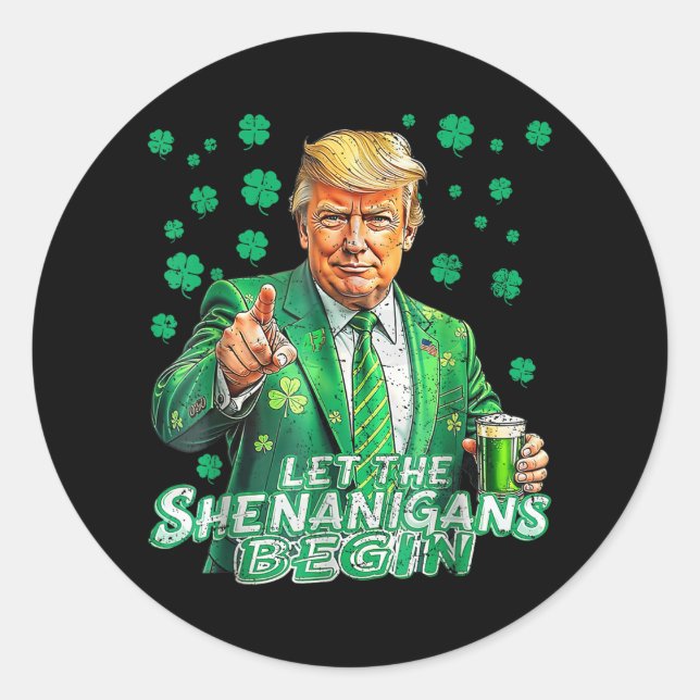 Die Shenanigans ließ Funny Trump St Patricks Runder Aufkleber (Vorderseite)