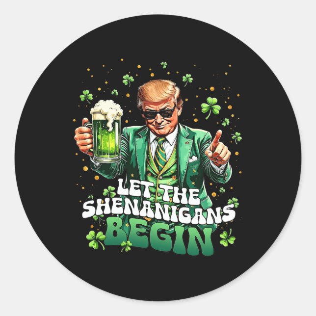 Die Shenanigans ließ Funny Trump St Patrick's Runder Aufkleber (Vorderseite)
