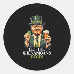 Die Shenanigans ließ Funny Trump St Patricks Runder Aufkleber