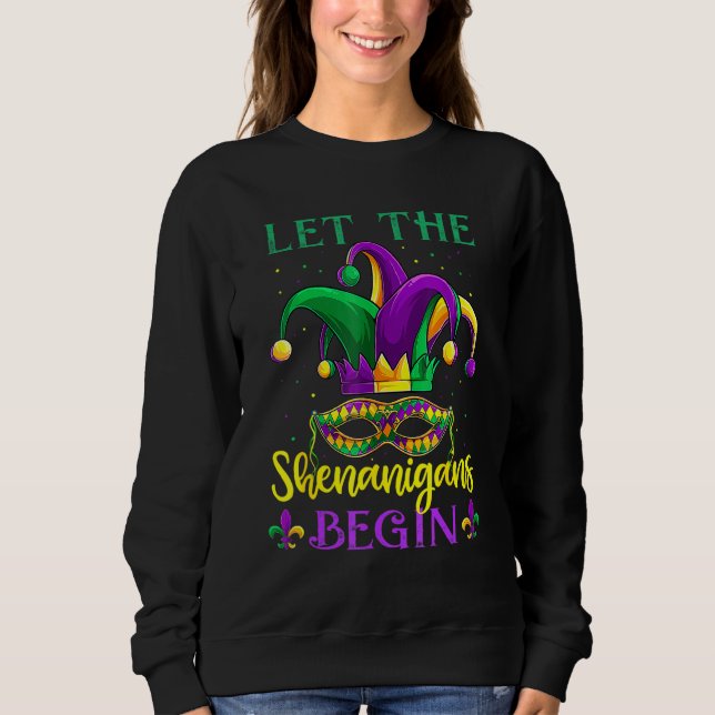 Die Shenanigans ließ Mardi Gras Mask Party Co Sweatshirt (Vorderseite)