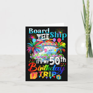 Die Shirt Board Ship 50. Geburtstagsreise Karte