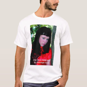 Die Silk Prinzessin T-Shirt