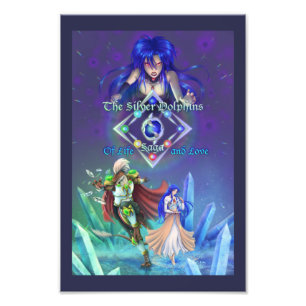 Die Silver Dolphine Saga: Von Leben und Liebe Fotodruck