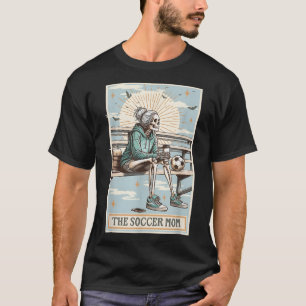 Die Skelettkarte der Fußball-Mama, Tarot der Mama T-Shirt