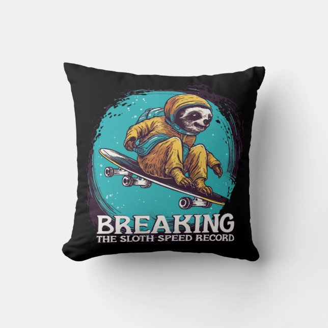 Die Sloth Speed Record brechen Kissen (Vorderseite)