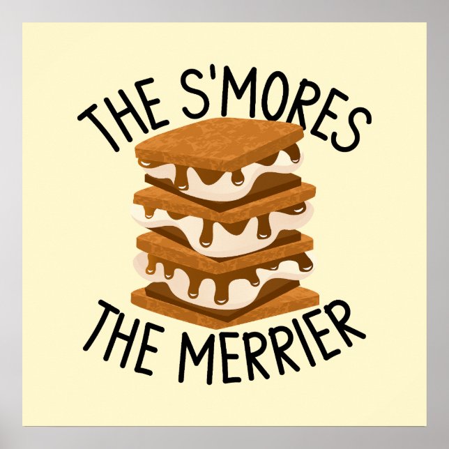 Die S'mores Der Merrier Funny Smores Camper Gesche Poster (Vorne)