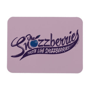 Die Snozzbeeren schmecken wie Snozzbeeren! Magnet