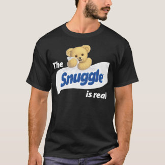 Die Snuggle ist ein echter Bärenklassiker T-Shirt