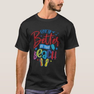 Die Sommerferien am Strand sind besser T-Shirt